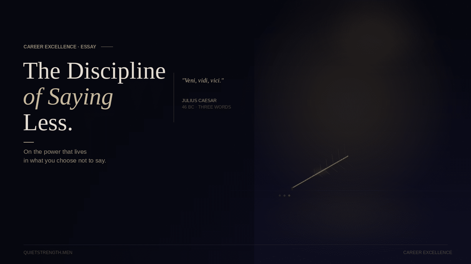 The Discipline of Saying Less