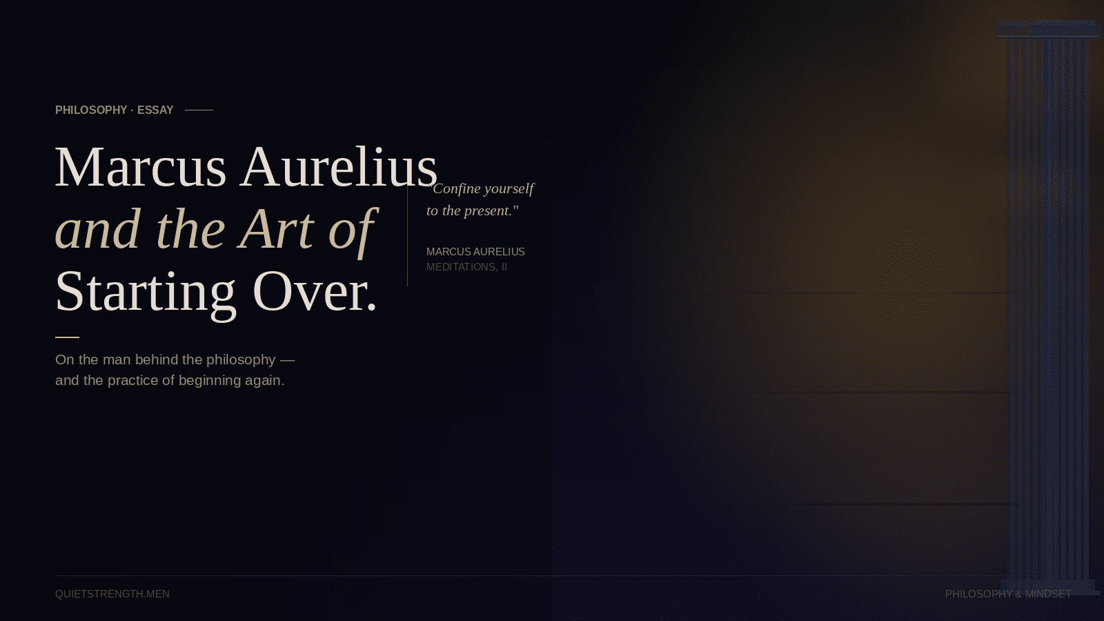 Marcus Aurelius and the Art of Starting Over