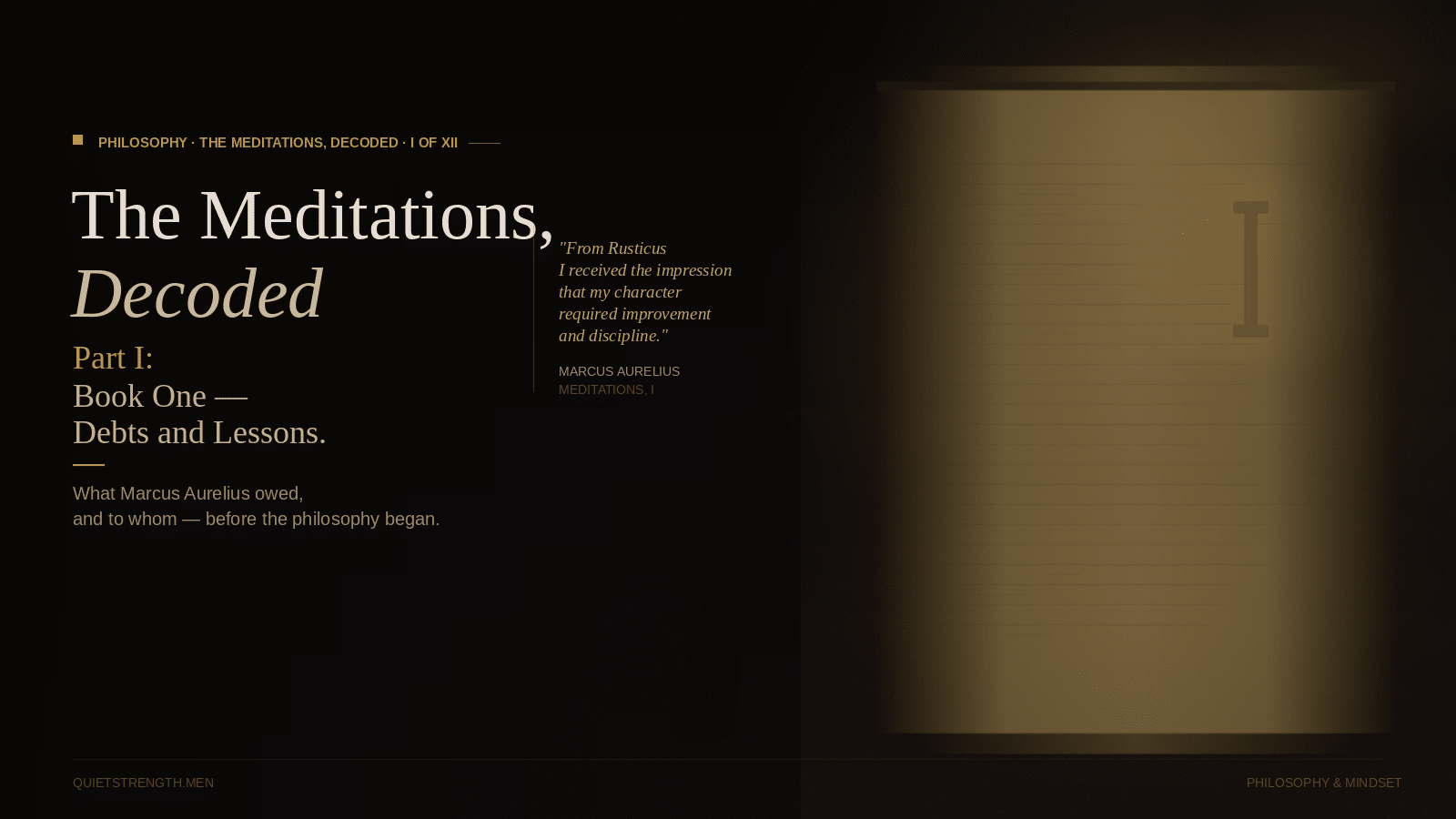 The Meditations, Decoded — Part I: Book One, Debts and Lessons