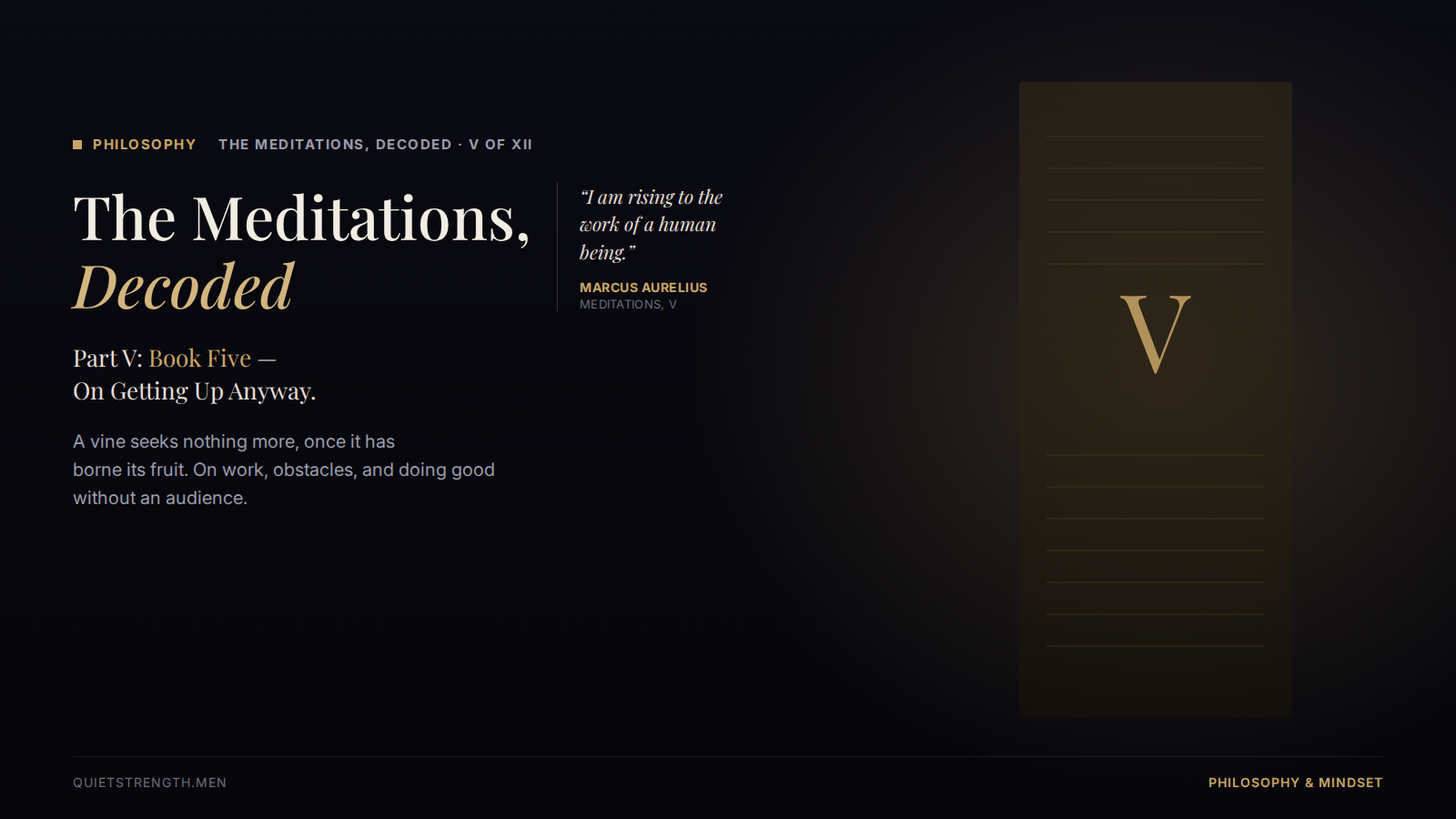 The Meditations, Decoded — Part V: Book Five, On Getting Up Anyway