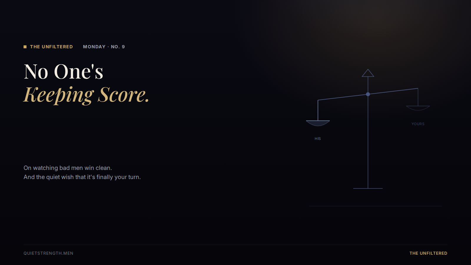Monday #9 — No One’s Keeping Score.